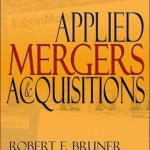 Applied Mergers and Acquisitions / Edition 1