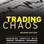 Trading Chaos: Maximize Profits with Proven Technical Techniques / Edition 2