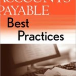 Accounts Payable Best Practices / Edition 1