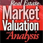 Real Estate Market Valuation and Analysis / Edition 1