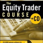 The Equity Trader Course / Edition 1