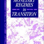 Monetary Regimes in Transition