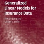 Generalized Linear Models for Insurance Data / Edition 1