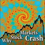 Why Stock Markets Crash: Critical Events in Complex Financial Systems / Edition 1