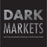 Dark Markets: Asset Pricing and Information Transmission in Over-the-Counter Markets