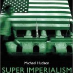 Super Imperialism: The Origin and Fundamentals of U.S. World Dominance / Edition 2