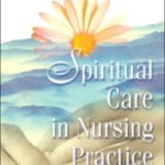 Spiritual Care in Nursing Practice / Edition 1