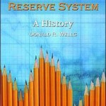 The Federal Reserve System: A History