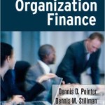 Essentials of Health Care Organization Finance: A Primer for Board Members / Edition 1