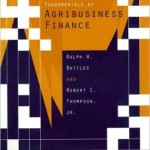 Fundamentals of Agribusiness Finance / Edition 1