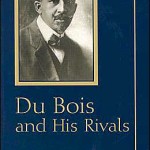 Du Bois and His Rivals / Edition 1