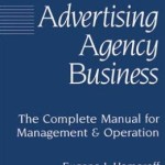 The Advertising Agency Business / Edition 1