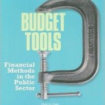 Budget Tools: Financial Methods In the Public Sector / Edition 1