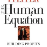 The Human Equation: Building Profits by Putting People First / Edition 1