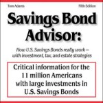 Savings Bond Advisor - Fifth Edition: How U. S. Savings Bonds Really Work - with Investment