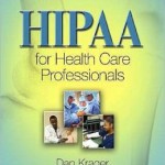 HIPAA for Health Care Professionals / Edition 1