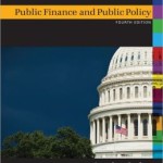 Public Finance and Public Policy / Edition 4