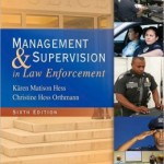 Management and Supervision in Law Enforcement / Edition 6