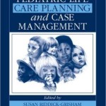 Pediatric Life Care Planning and Case Management