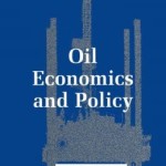 Oil Economics and Policy / Edition 1