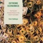 Extreme Economics: The Need for Personal Finance in the School Curriculum