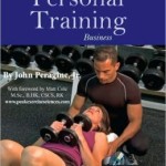 How to Open & Operate a Financially Successful Personal Training Business: With Companion CD-ROM