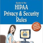 Stedman's Guide to the HIPAA Privacy & Security Rules / Edition 2