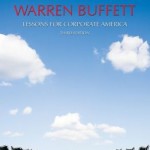 The Essays of Warren Buffett: Lessons for Corporate America / Edition 3