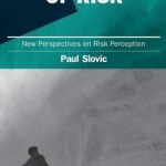 The Feeling of Risk: New Perspectives on Risk Perception