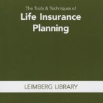 Tools and Techniques of Life Insurance Planning / Edition 5